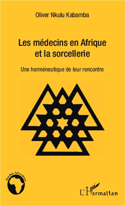 La couverture de l’ouvrage Les Médecins en Afrique et la sorcellerie