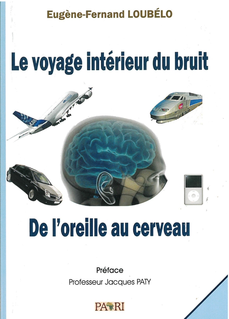 Visuel de l'essai "le voyage intérieur du bruit /De l'oreille au cerveau