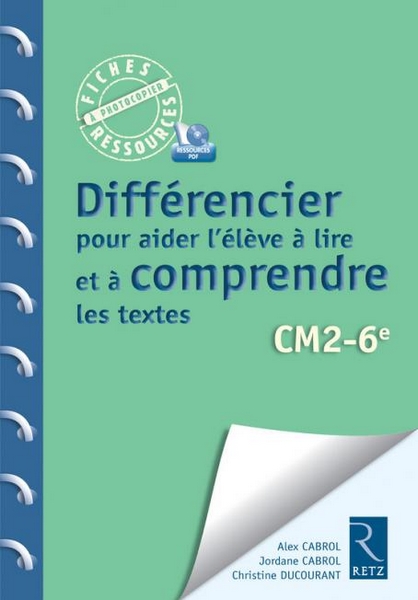 Couverture du livre scolaire "Différencier pour aider l’élève à lire et à comprendre les textes CM2-6ème" comportant le texte " Le Mystère de Zala Zoba" du Congolais Gabriel Kinsa