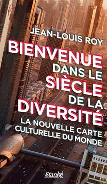 Visuel livre de Jean-Louis Roy "« Dans vingt-cinq ans, 80 % de la population mondiale vivra en Asie et en Afrique »